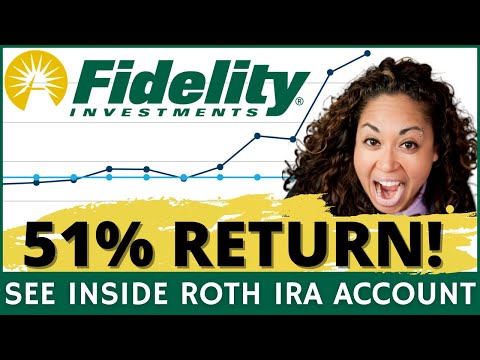 Fidelity ROTH IRA Tutorial – How I’m Getting a 51% Return on Investment