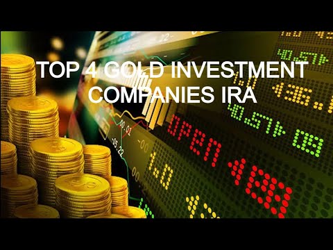 TOP 4 GOLD INVESTMENT COMPANIES IRA