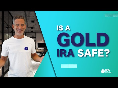 Is a Gold IRA Safe?