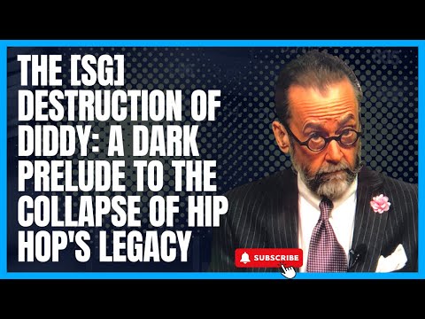 Who’s Plotting the  [SG] Destruction of Diddy? A Dark Prelude to the Collapse of Hip Hop