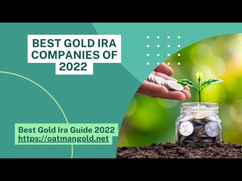 Best Gold Ira Companies Of 2022 Planning Your Retirement – Best Vide Guide